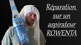 Réparation Aspirateur ROWENTA [upl. by Kohcztiy566]