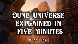 Dune Explained in Five Minutes No Spoilers [upl. by Dihgirb]