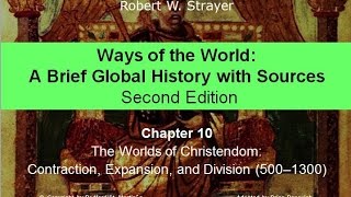 Chapter 10 Worlds of Christendom [upl. by Leinoto]