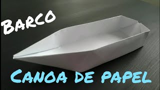 COMO HACER UN BARCO DE PAPEL  CANOA BARCO DE ORIGAMI FACIL [upl. by Akaenahs]