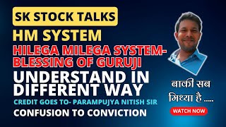 HM System  Hilega Milega System  How To Identify Buy or Sell   Understand In Different Way [upl. by Namaj572]