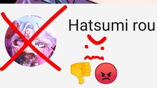 Why I Hate Hatsumi rou😡 read pinned comment [upl. by Ahsa400]