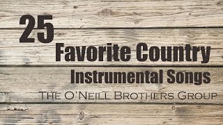 25 Favorite Country Instrumental Songs [upl. by Akkire767]