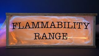 Episode 7  Flammability Range [upl. by Adnale]