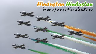 Hindustan Hindustan Song  Hindustan Hindustan Meri Jaan Hindustan  Hindustan Hindustan Jindabad [upl. by Ap]