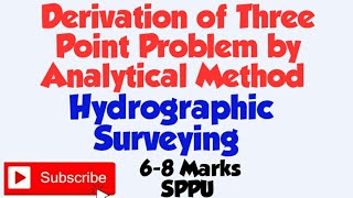 Derivation of Analytical Method of Three Point Problem in Hydrographic Surveying [upl. by Lleret]