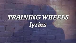 Melanie Martinez  Training Wheels Lyrics [upl. by Uthrop349]