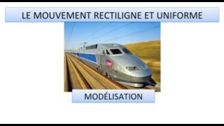 Le mouvement rectiligne uniforme  introduction [upl. by Jeralee210]