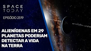 ALIENÍGENAS EM 29 PLANETAS PODERIAM DETECTAR A VIDA NA TERRA [upl. by Braeunig]