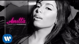 Anitta  Show das Poderosas Official Lyric Video [upl. by Sirtemed]