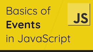 A Complete Overview of JavaScript Events  All You Need To Know [upl. by Kerrin]