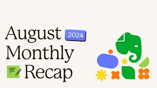 Whats new at Evernote 💚 August 2024 [upl. by Goeselt]