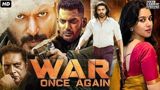 Vishals WAR Once Again  Full Blockbuster Hindi Dubbed Movie  Arya Mirnalini  South Action Movie [upl. by Iow]