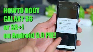 How to Root Galaxy S8S8 on Android 90 Pie [upl. by Ayekin]