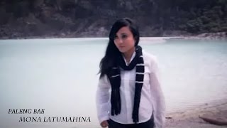 Mona Latumahina  PALENG BAE  Lagu Ambon Terpopuler Official Music Video [upl. by Stilla]