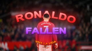 4K Ronaldo  Edit Viva La Vida [upl. by Tezil11]