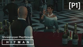 HITMAN · Mission The Showstopper Walkthrough Paris P1 Lights Out Opportunity [upl. by Chemesh]