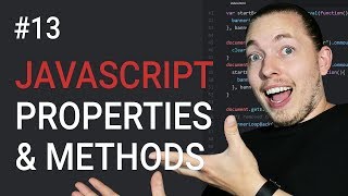 13 What are JavaScript Properties and Methods  Properties and Methods  JavaScript Tutorial [upl. by Ilan]