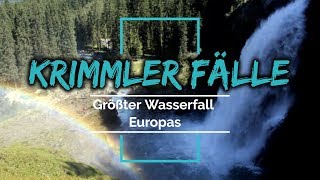 Krimmler Wasserfälle  Der größte Wasserfall Europas [upl. by Noffihc663]