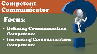 Communication Competence [upl. by Kamp]