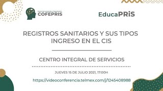 EducaPRiS sesión 150721 Registros sanitarios y sus tipos de ingreso en el CIS [upl. by Even968]