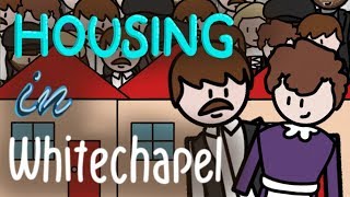 1880s Housing in Whitechapel  Crime amp Punishment  GCSE History Revision [upl. by Alol]