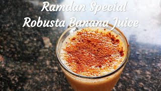 Robusta Banana Juice Recipe in Malayalam  Ramdan Special Juice  Palavaka [upl. by Anavrin]