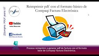 Reimprimir pdf con el formato base de Contpaqi Factura Electrónica [upl. by Milas603]