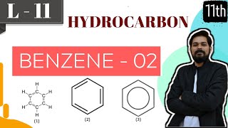 Hydrocarbons । Class11 L11  Properties of Benzene Part2  JEE  NEET [upl. by Cleveland]