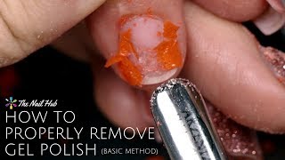 How to Properly Remove Gel Polish Basic Method [upl. by Tshombe108]