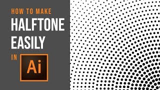 How to make Halftone Easily  Adobe Illustrator Tutorial [upl. by Vernen204]