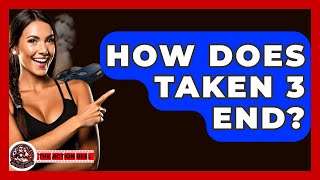 How Does Taken 3 End  The Action Reel [upl. by Neetsyrk]