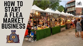 How to Start a Flea Market Business  Starting a Flea Market Business Guide [upl. by Nnarual]