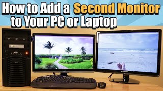 How to Add a Second Monitor to Your PC or Laptop [upl. by Borrell567]