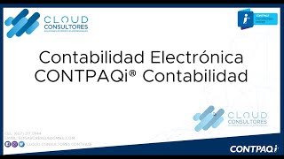 CONTPAQi CONTABILIDAD CONTABILIDAD ELECTRONICA [upl. by Tomkins]