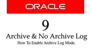 Oracle Database11g tutorials 9  What is archive log mode and how to enable archive log mode [upl. by Esmerolda672]