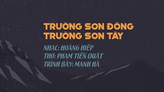 Trường Sơn Đông Trường Sơn Tây Thu thanh trước 1975  Official Lyric Video by Hà Nội Vi Vu [upl. by Aimahc]