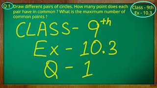 Class 9th  Ex  103 Q 1  Circles  CBSE NCERT [upl. by Yazbak]