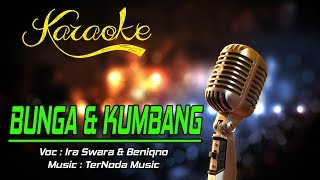 Karaoke BUNGA DAN KUMBANG  Ira Swara amp Beniqno [upl. by Josephine693]