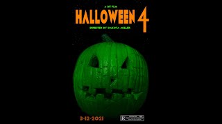 HALLOWEEN 4 2021  CNT FILMS STUDIO Fan Film [upl. by Nader371]