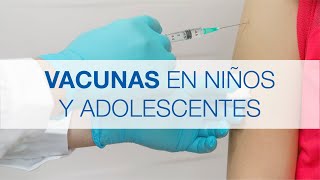 La importancia de las vacunas en niños y adolescentes [upl. by Duomham]