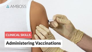 Clinical Skills Administering Vaccinations [upl. by Aitnauq]