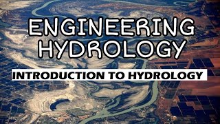 HY Lecture 1  Introduction to Hydrology  Engineering Hydrology [upl. by Muslim]