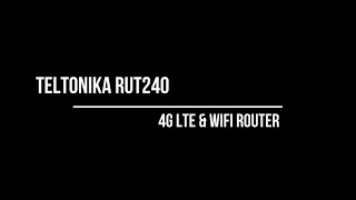 Teltonika RUT240 4GLTE for Cellular IoT projects [upl. by Jecho]