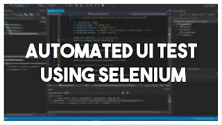 Creating automated UI test using SeleniumVisual Studio 2019 c tutorial [upl. by Lobell]