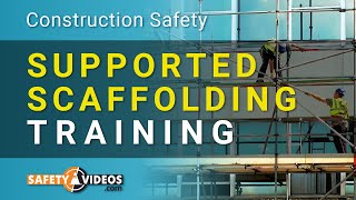 Supported Scaffolding Training from SafetyVideoscom [upl. by Durning]