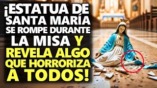 ¡Estatua De Santa María Se Rompe Durante La Misa Y Revela Algo Que Horroriza A Todos [upl. by Tiphanie]