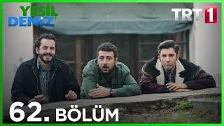 62 Bölüm “Turnaquot  Yeşil Deniz 1080p [upl. by Inga301]