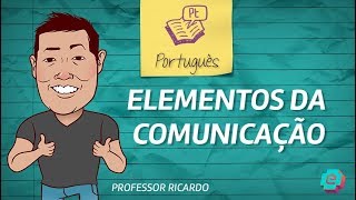 Português  Elementos da comunicação [upl. by Teak409]