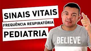 Sinais Vitais  Pediatria  FREQUÊNCIA RESPIRATÓRIA [upl. by Elleira]